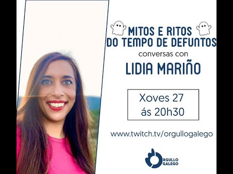 🎃👻Mitos e ritos do tempo de Defuntos. Conversa con Lidia Mariño