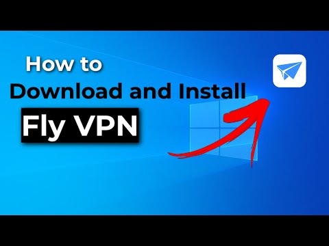 How to Download Fly VPN | Fly VPN app