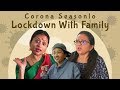 Corona Season Lo Lockdown With Family || Sumakka || Silly Monks