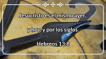 ¿Cuál es el versículo hebreos 13 8?