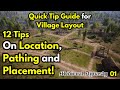 12 tips on location pathing  placement  quick tip guide to village layout  oxbow