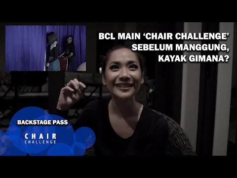 BCL Main 'Chair Challenge' Sebelum Manggung, Kayak Gimana?