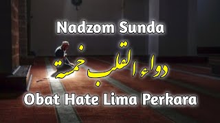 Nadzom Sunda | Obat Hate Lima Perkara