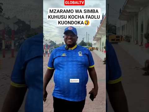 VIDEO MZARAMO WA SIMBA KUHUSU KOCHA FADLU KUONDOKA SIMBA Breaking Simba Kocha Globaltv Shorts