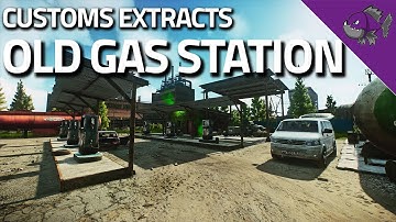 Old Gas Station - Customs Extract Guide - Escape From Tarkov