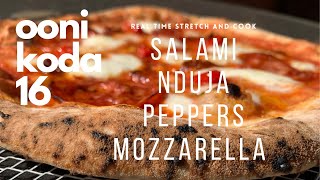 Ooni Koda 16 - Real Time Stretch and Cook | Salami, Peppers, Nduja, Fresh Mozzarella