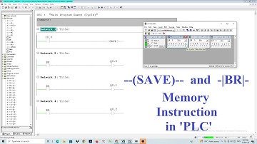 Logic element SAVE and BR Memory Instructions in Siemens PLC Programming STEP7, SIMATIC Manager!!!