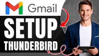 How to Use Gmail With Thunderbird (IMAP Setup Guide) Easily 2026