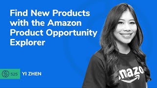 Find New Products with the Amazon Product Opportunity Explorer | SSP #525