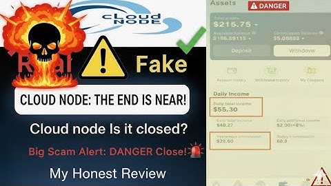 Cloud Node Scam Alert 🚨 Cloud Node Trusted Review | Cloud Node Withdrawal | Cloud Node Real Or Fake?