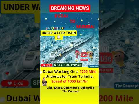 Underwater Train from Dubai to INDIA at speed of 1000km/hour #viral #theconcept #india