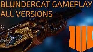 GAMEPLAY OF EVERY VERSION OF THE BLUNDERGAT (Regular, Acid Gat, Magma Gat) BLOOD OF THE DEAD