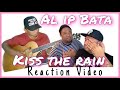 Alip Ba Ta Kiss the Rain Reaction Video l Reaction Video