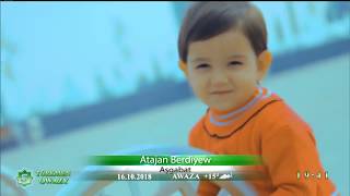 Atajan Berdiýew - Aşgabat | 2018