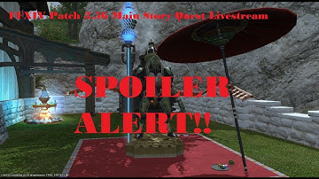 FFXIV HW *SPOILER ALERT* Patch 3.56 Main Story Quest