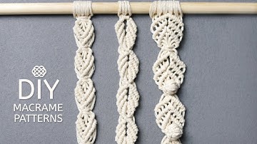 3 LEAF CHAIN PATTERNS FOR YOUR MACRAME PROJECTS