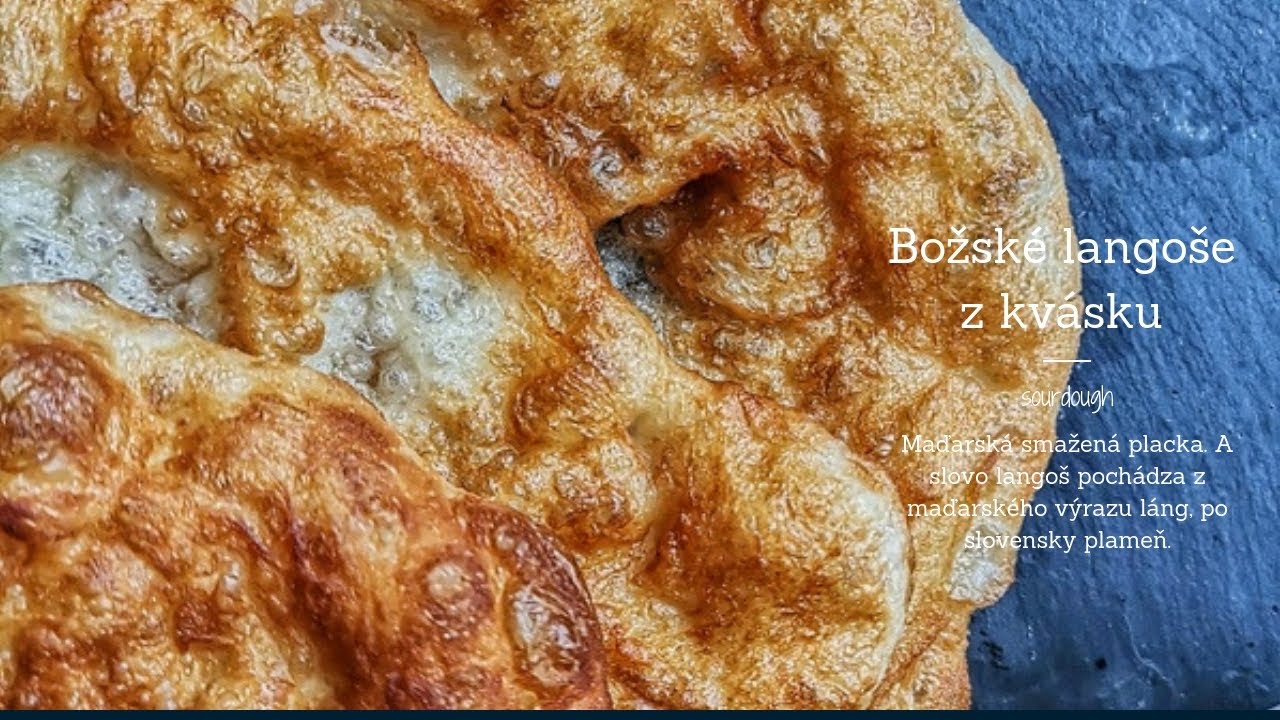 Božské langoše z kvásku