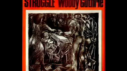 Struggle [1976] - Woody Guthrie