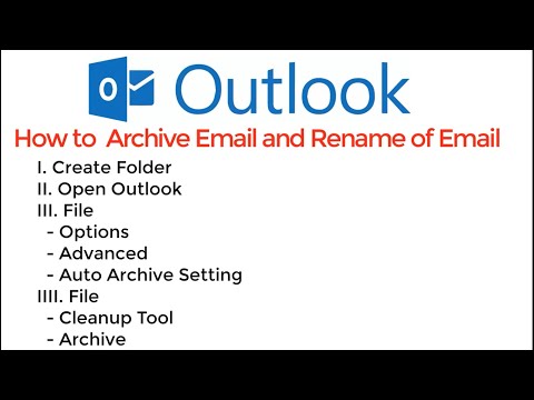 How to Archive Email and Rename Email 202