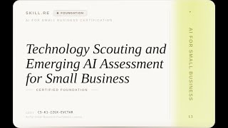 AI for Small Business: Technology Scouting and Emerging AI Assessment for Small Business Update
