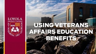 Military and Veteran Student Benefits