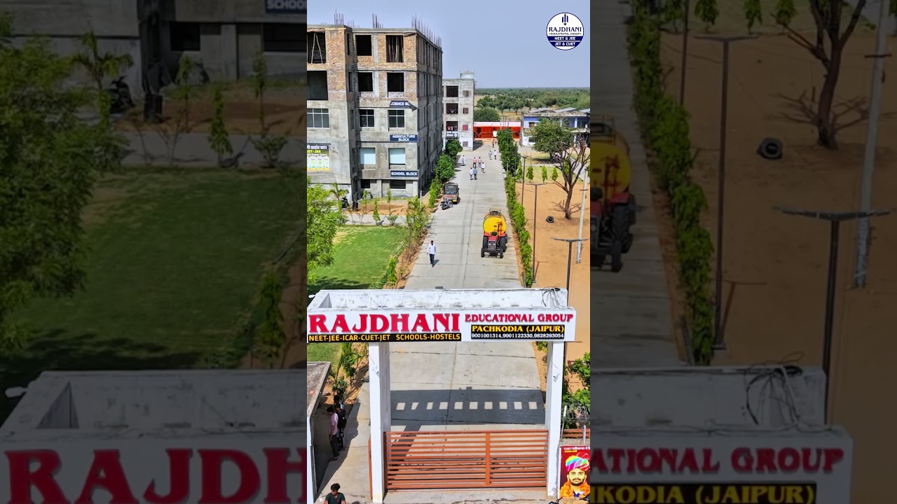 Rajdhani Educational Group- Pachkodia (Jobner,Jaipur) 📌 Schools | Coachings | Hostels | 9001001314