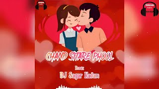 Download Lagu Chand Sitare Phool [Remix] DJ Sagar Kadam (Remix) [Official Remixes] MP3