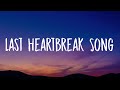 Ayra Starr - Last Heartbreak Song (Lyrics) ft. Giveon