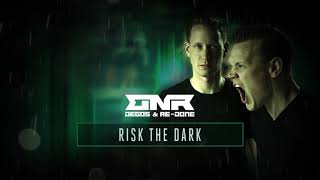 Degos & Re-Done - Risk The Dark (Official Audio) OUT NOW!