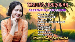 TARLING CIREBONAN - SOFT BASS, CLEAR AUDIO - THE MOST POPULAR ALBUM OF THE TIME screenshot 5