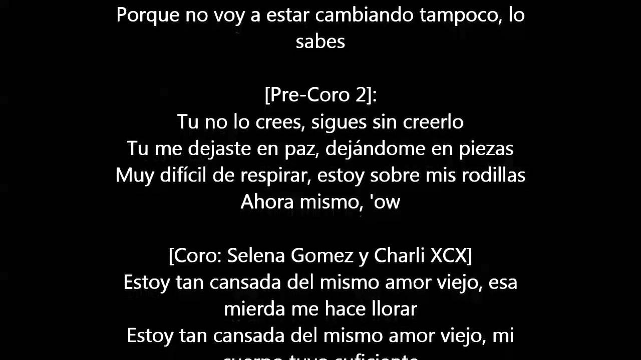 Letra De La Cancion Same Old Love www.youtube.com