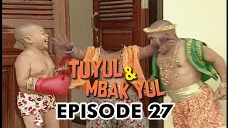 Tuyul dan Mbak Yul Episode 27 Ucil Jadi Petinju