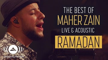 Maher Zain - Ramadan | The Best of Maher Zain Live & Acoustic