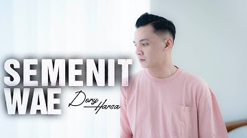 Dory Harsa - Semenit Wae | Dangdut (Official Music Video)