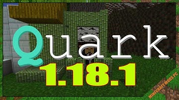 Quark Mod 1.18.1 Download - How to install it for Minecraft PC