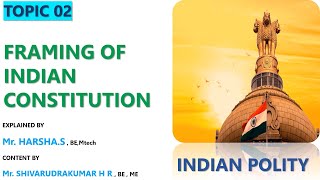 C-2 INDIAN POLITY -  FRAMING OF INDIAN CONSTITUTION | FOR UPSC/KPSC/KAS/FDA/SDA/PSI/AE/SSC EXAMS