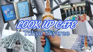 Exploring The Brand New Look Up Cafe At Tokyo Skytree 