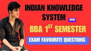 Indian Knowledge System for BBA 1st Semester | Exam Favourite Questions