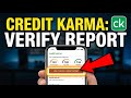 How to verify your credit report using Credit Karma - Complete Guide