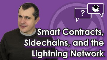 Bitcoin Q&A: Smart Contracts, Sidechains, and the Lightning Network