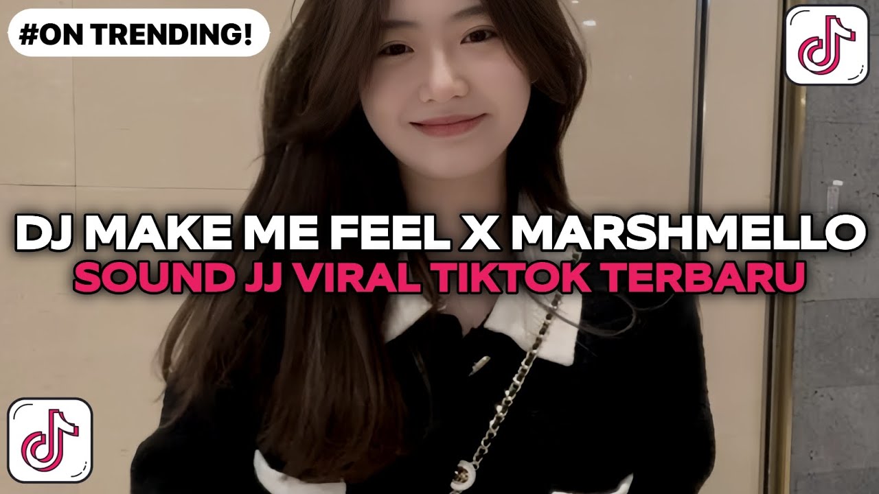DJ MAKE ME FEEL X MARSHMELLO X NEVER BE X RIVER FLOWS MELODY MASHUP CAMPURAN STYLE TANTE NEW V2 !