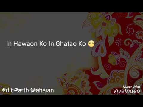 Tum Jo Kehdo To Chand Taron Ko Tod Launga Main In Hawaon Ko In Ghatao Ko