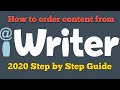 Ordering CONTENT from iWRITER | Step By Step Guide and Comparison