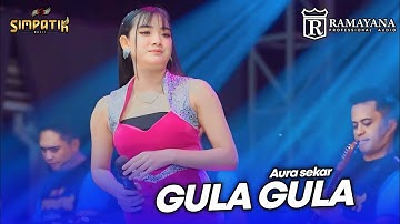 GULA GULA - AURA SEKAR - LIVE SIMPATIK MUSIC RAMAYANA AUDIO - TULANGAN SIDOARJO