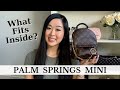 LOUIS VUITTON PALM SPRINGS MINI BACKPACK | WHAT FITS INSIDE THE PALM SPRINGS MINI &  IS IT WORTH IT?