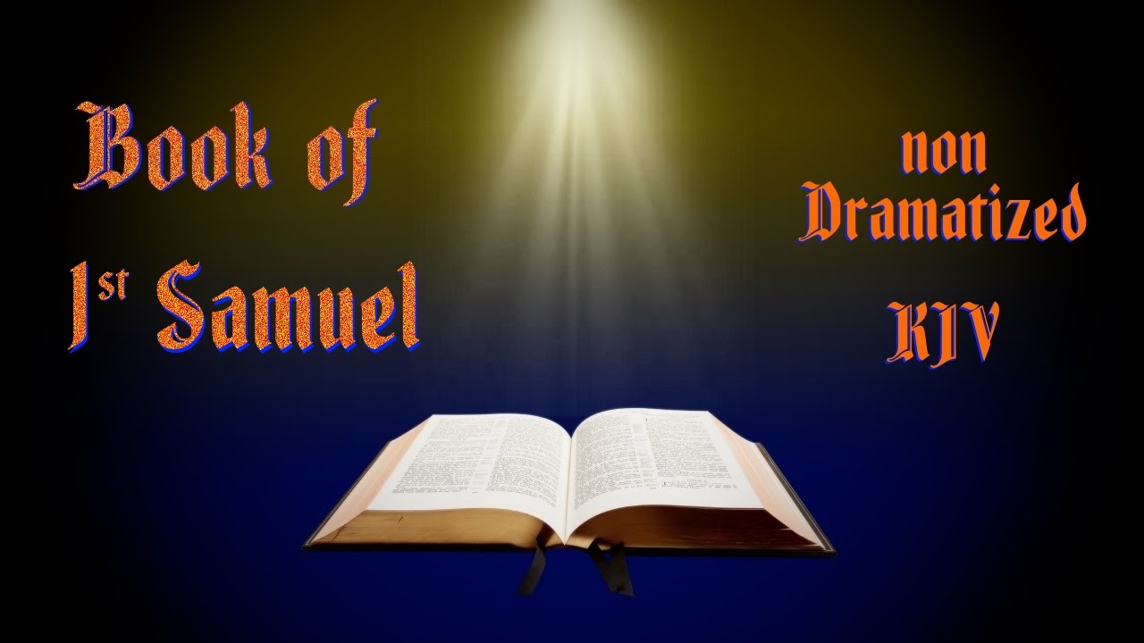 1st Samuel KJV Audio Bible with Text - YouTube