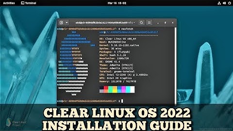Clear Linux OS Installation 2022