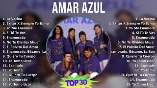 A m a r A z u l 2024 MIX Grandes Éxitos Enganchados ~ Top Latin Music