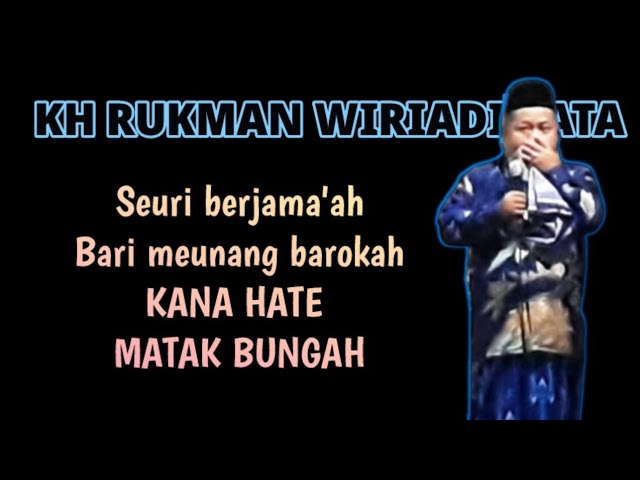 Hayu seuri berjama'ah,  Kh Rukman Idris Wiriadinata di Cikijing class=