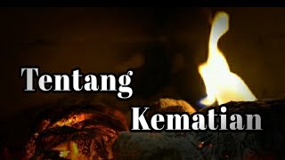 KATA KATA TENTANG KEMATIAN MENYENTUH HATI | MOTIVASI HIDUP #renungan #katakatabijak #katamutiara